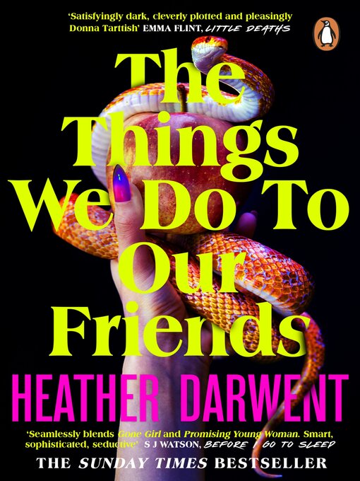 Title details for The Things We Do to Our Friends by Heather Darwent - Wait list